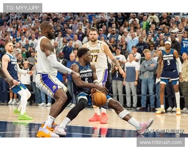 湖人胜森林狼四人表现抢眼两人低迷